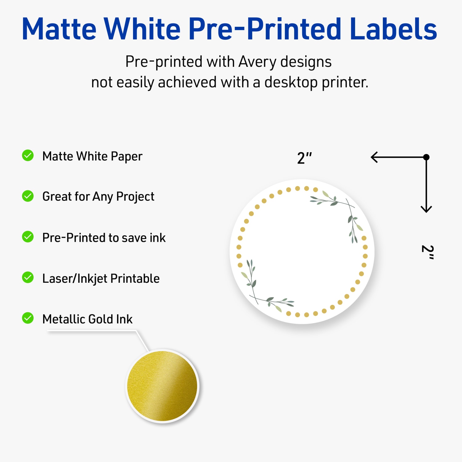 Avery Print-To-The-Edge Labels & Sure Feed, S00-D2T-PRWMP10, 2in Round, Matte White, Preprinted Green Floral & Gold Dots Design, Pack Of 120 - Image 4