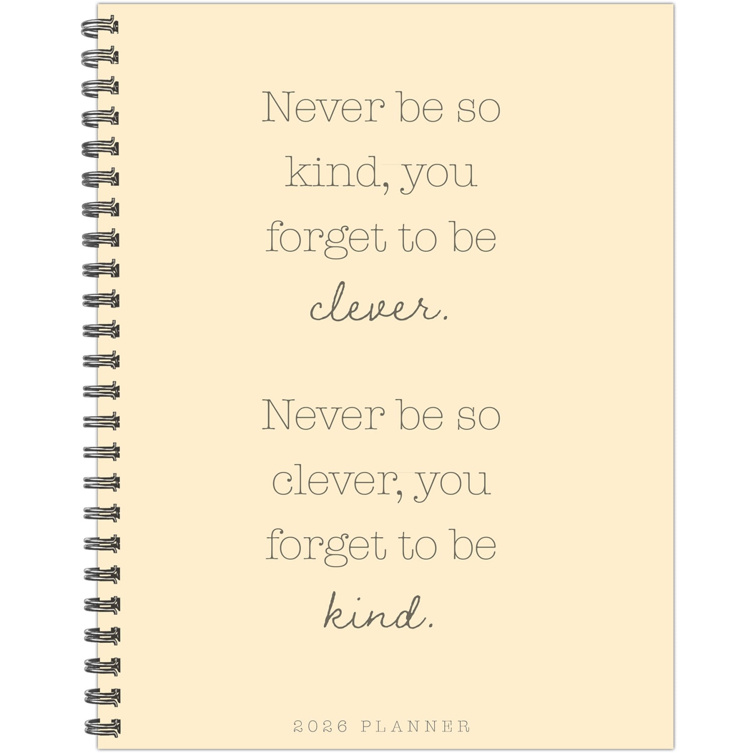 2026 Willow Creek Press Weekly/Monthly Softcover Planner, 8-1/2in x 11in, Never Be So Kind, January To December, 58466