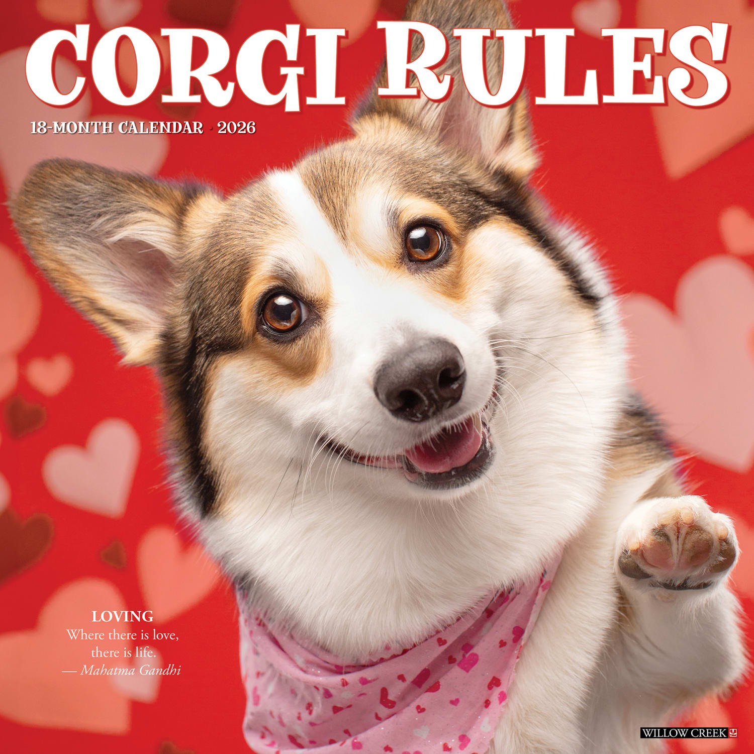 2026 Willow Creek Press Animals Monthly Wall Calendar, 12in x 12in, Corgi Rules, January To December, 50828