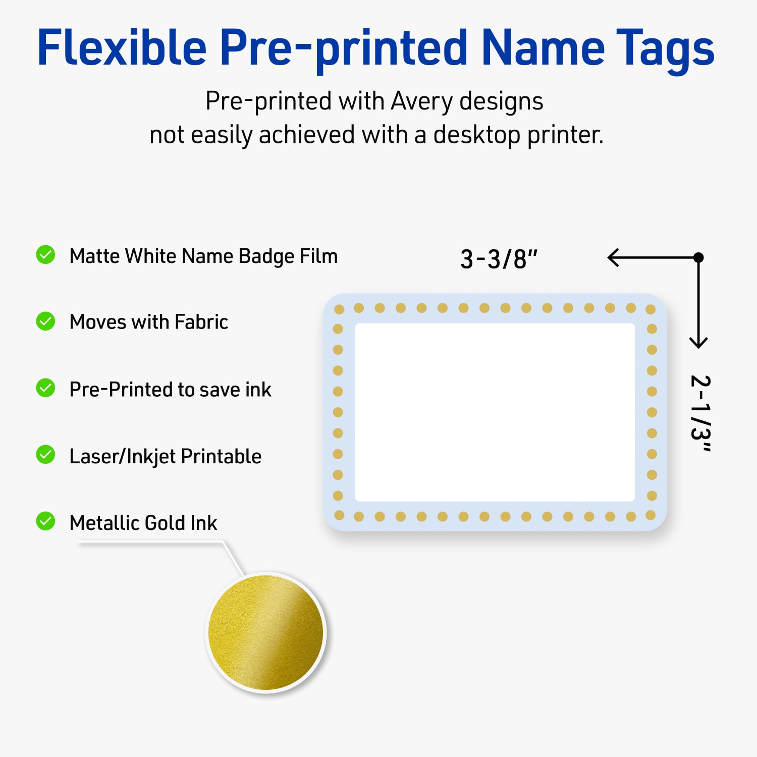 Avery Printable Adhesive Name Badges/Preprinted Designs, Rectangle, S00-EY7, 2-1/3in x 3-3/8in, Matte White/Blue Border/Gold Dots, Pack Of 80 - Image 4