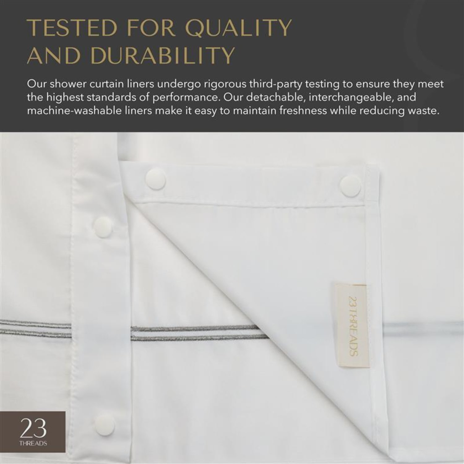 23 Threads Snap-In Shower Curtain Liner, GRS Polyester, White, 70in x 21in, Case of 12 - Image 6