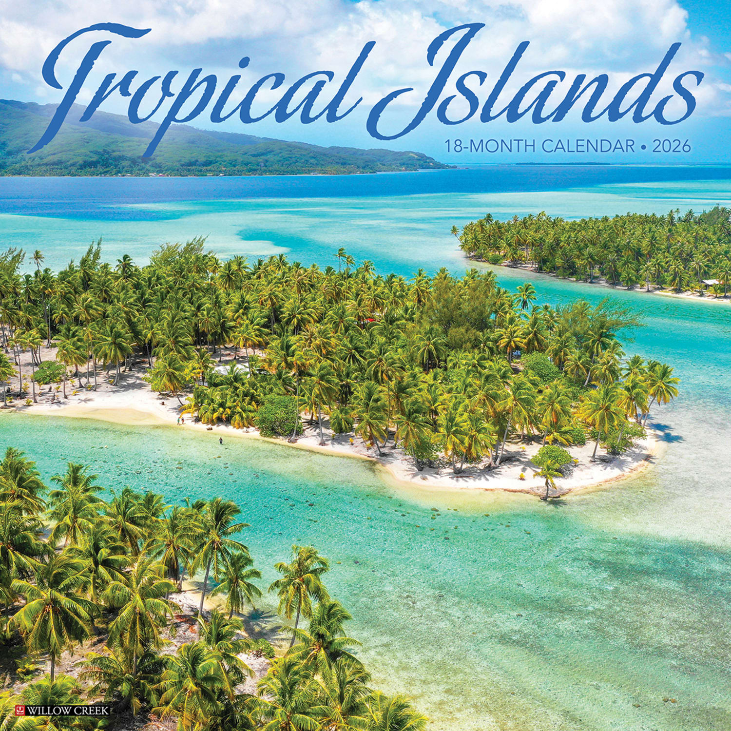 2026 Willow Creek Press Scenic Monthly Wall Calendar, 12in x 12in, Tropical Islands, January To December, 53010