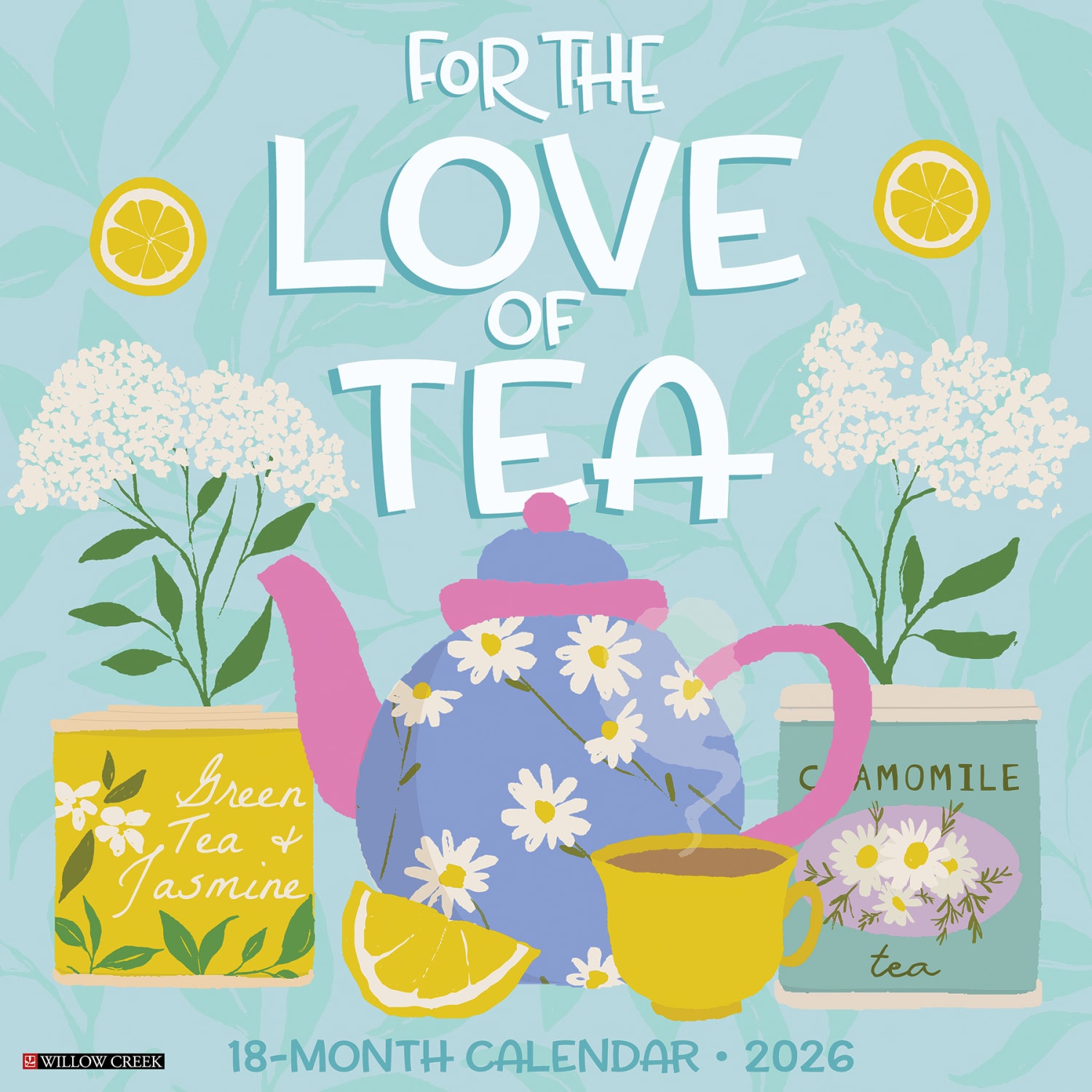 2026 Willow Creek Press Art & Design Monthly Wall Calendar, 12in x 12in, For the Love of Tea, January To December, 55786