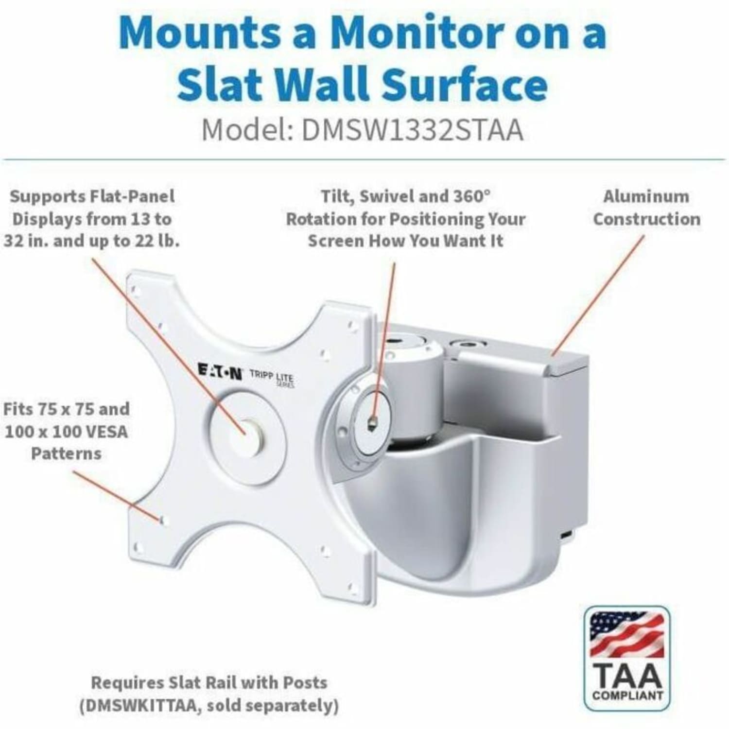 Eaton Tripp Lite Series Monitor Mount for Slat Wall System, 13in to 32in Displays, TAA - Height Adjustable - 1 Display(s) Supported - 13? to 32? Screen Support - 22 lb Load Capacity - 75 x 75, 100 x 100 - VESA Mount Compatible - Aluminum - Image 4