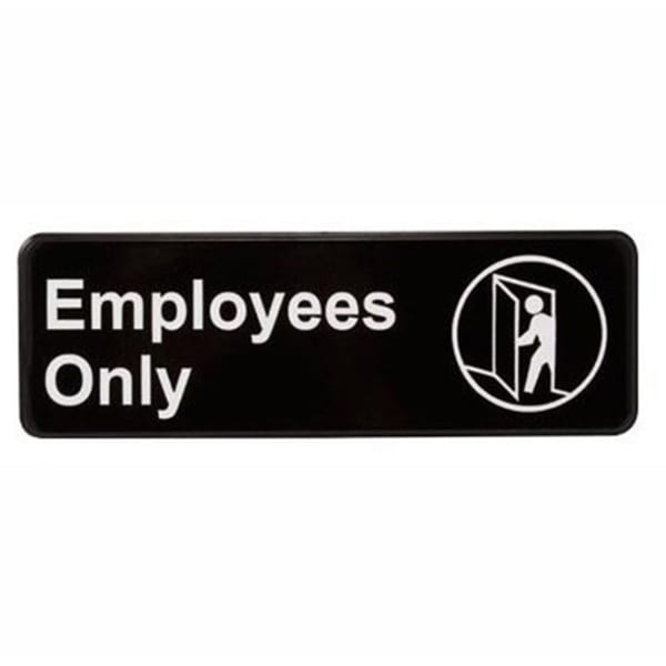 Vollrath Employees Only Sign, 3in x 9in, Black/White
